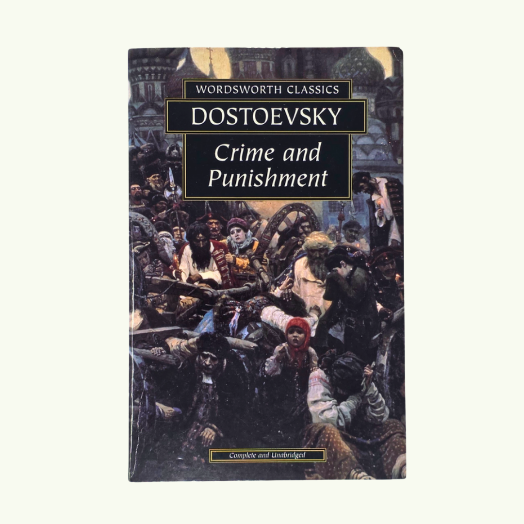Crime and Punishment - Fyodor Dostoevsky