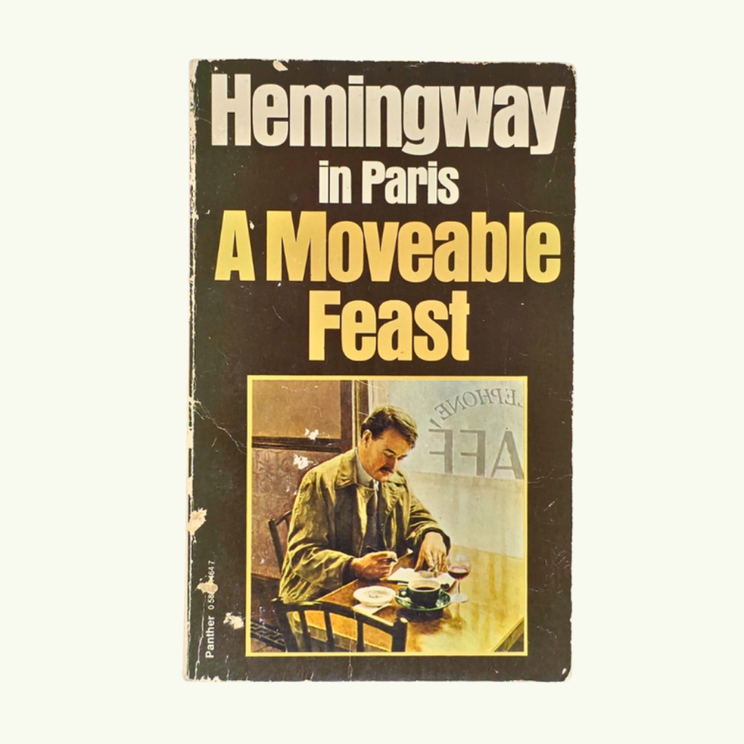 A Moveable Feast - Ernest Hemingway