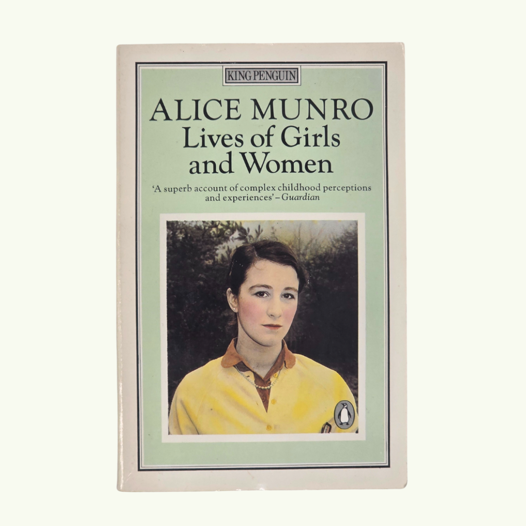 Lives of Girls and Women - Alice Munro