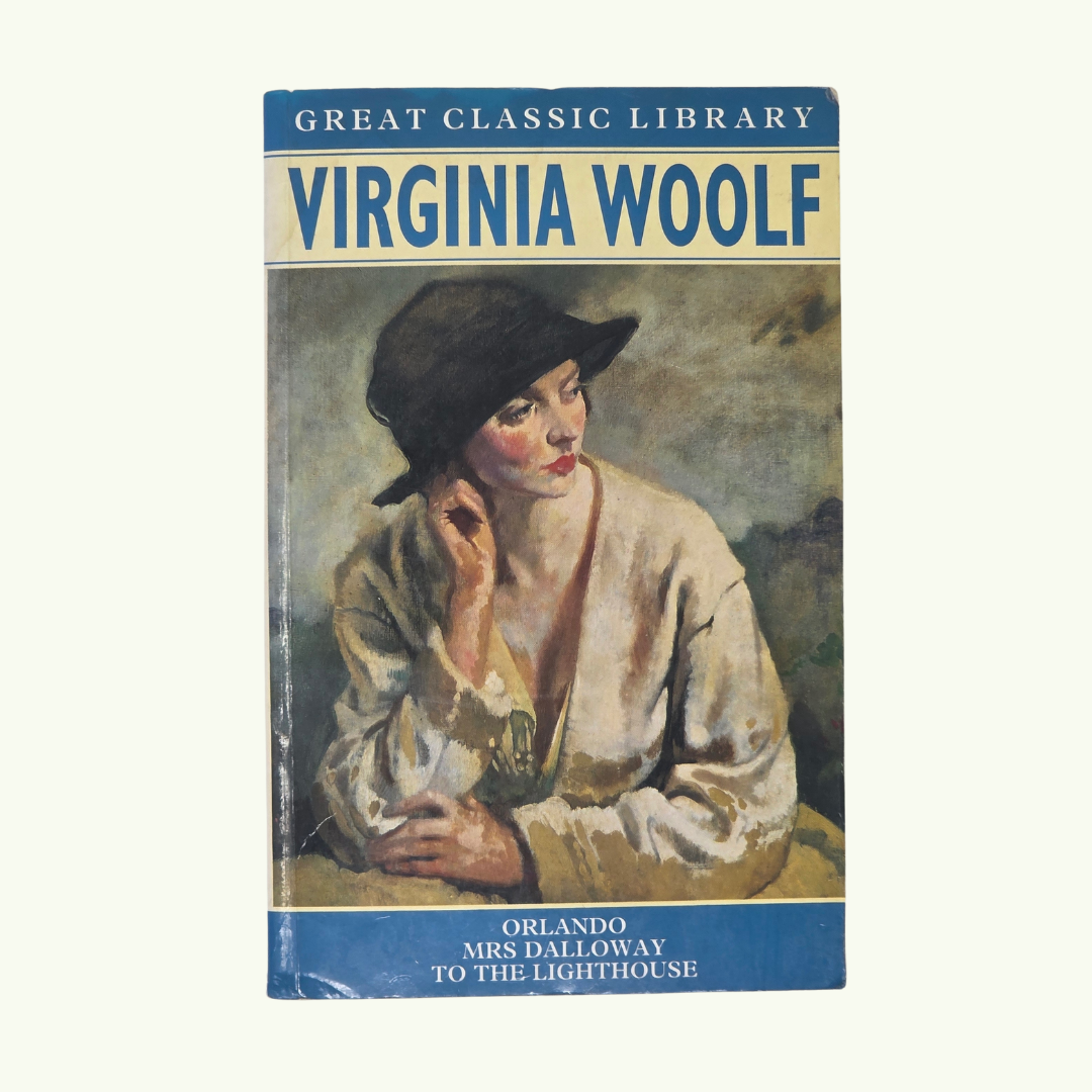Orlando / Mrs Dalloway / To the Lighthouse - Virginia Woolf