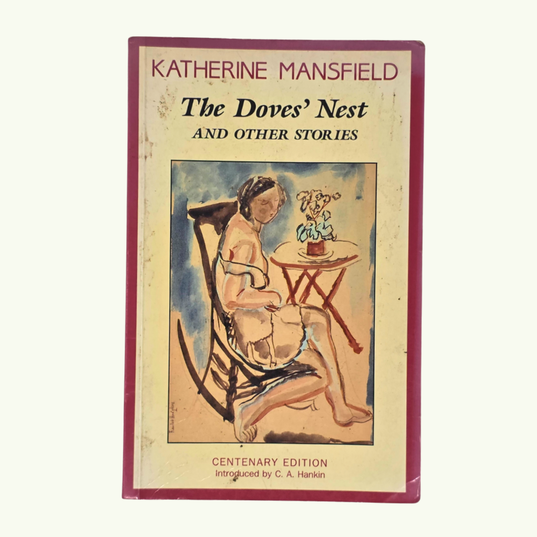 The Doves’ Nest and Other Stories - Katherine Mansfield