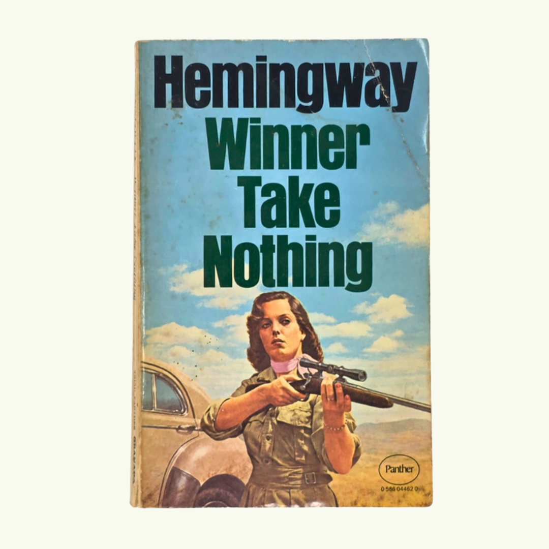 Winner Take Nothing - Ernest Hemingway