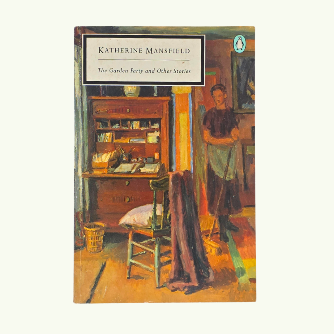 The Garden Party and Other Stories - Katherine Mansfield
