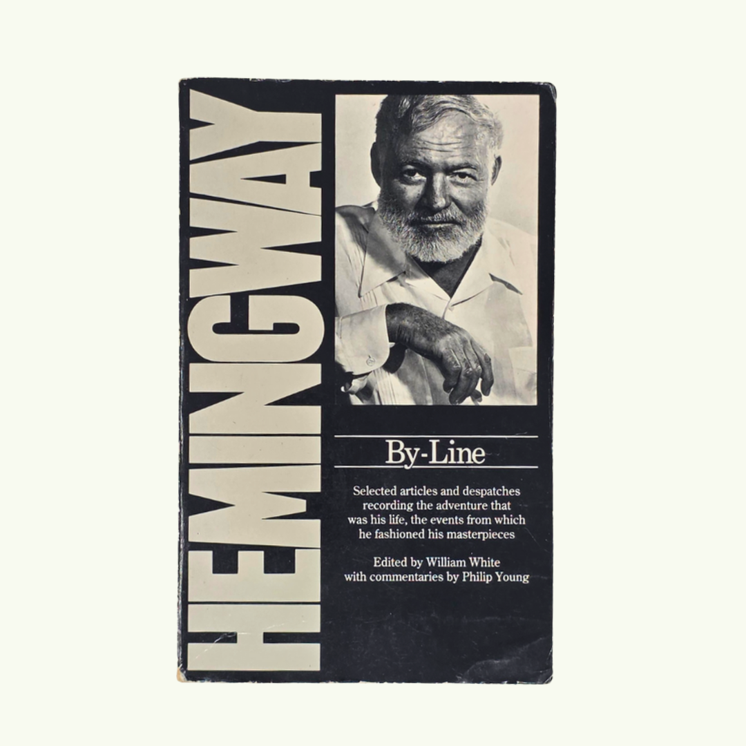 By-Line — Ernest Hemingway