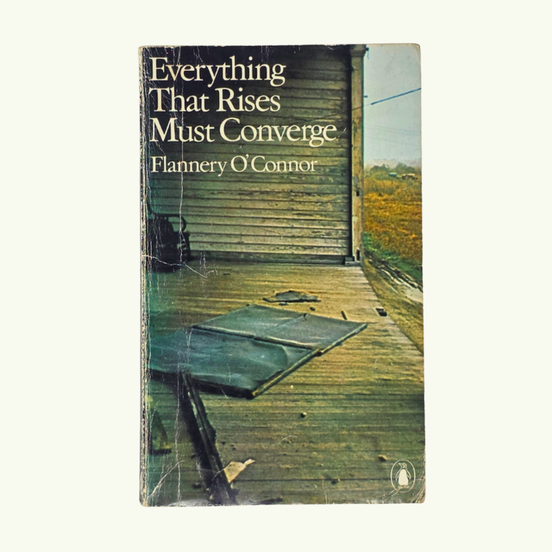 Everything That Rises Must Converge - Flannery O’Connor
