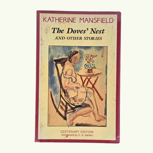 The Doves’ Nest and Other Stories - Katherine Mansfield