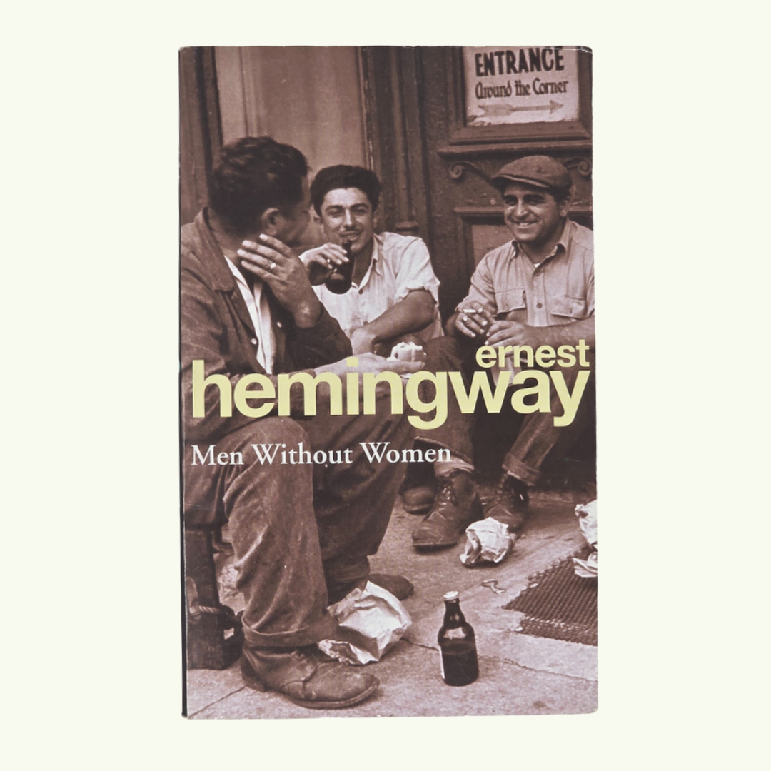 Men Without Women - Ernest Hemingway