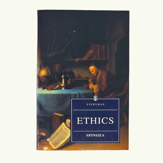 Ethics - Benedict de Spinoza