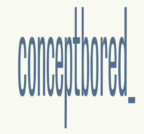 Conceptbored 